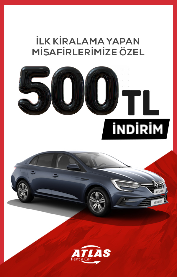 İlk Kiralamaya Özel '500 TL' İndirim